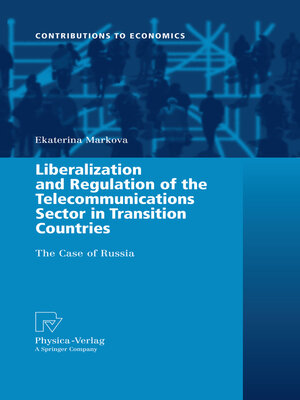 cover image of Liberalization and Regulation of the Telecommunications Sector in Transition Countries